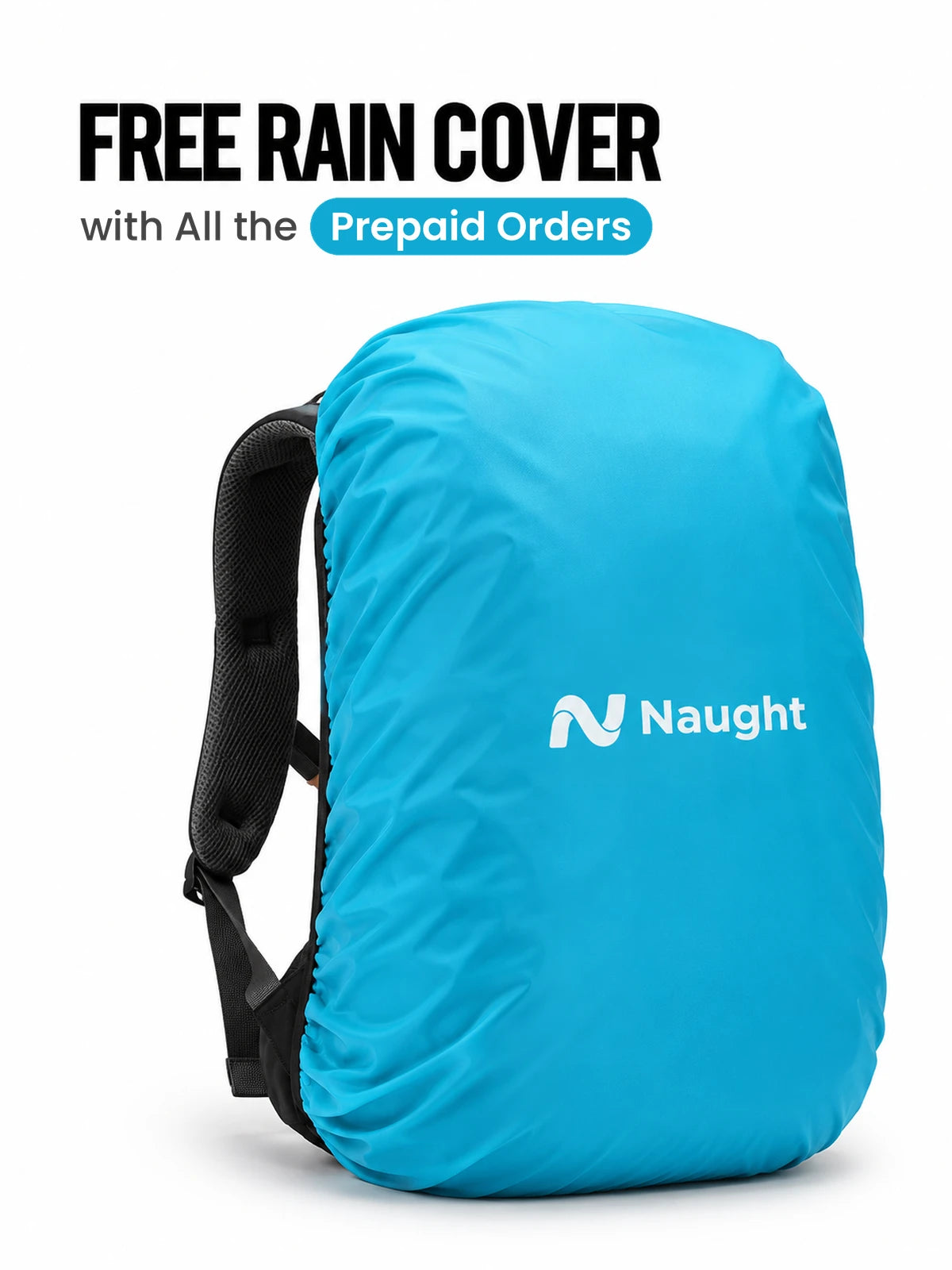 Free Naught rain cover with all prepaid orders